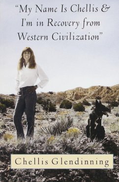 My Name is Chellis and I'm in Recovery from Western Civilization - slightly damaged cover