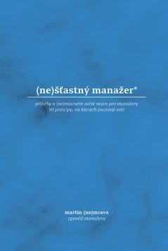(ne)šťastný manažer - lehce ošoupaná obálka