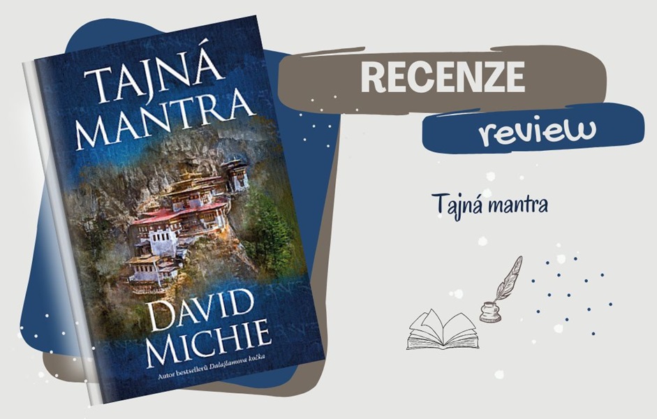 RECENZE -  Tajná mantra: napětí, tajemství a duchovní cesta