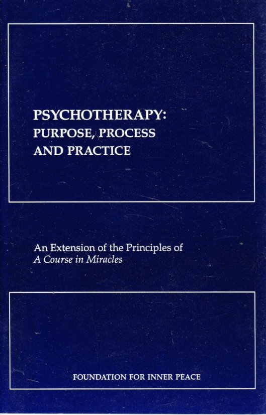 Psychotherapy: Purpose, Process, & Practice - thrifted booklet Psychotherapy: Purpose, Process, & Practice - thrifted booklet