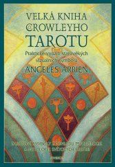 Velká kniha o Crowleyho tarotu - KNIHA