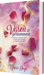 Vášeň a přítomnost