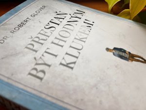 Dr. Robert Glover: Přestaň být hodným klukem!