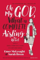 Oh My God, What a Complete Aisling (a novel) - thrifted book