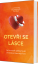 Otevři se lásce