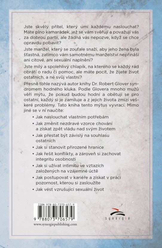 Přestaň být hodným klukem!