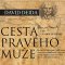 CESTA PRAVÉHO MUŽE, David Deida