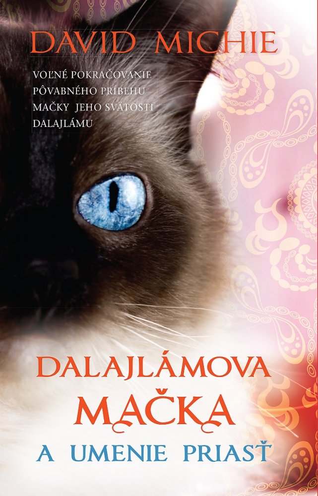 Levně Dalajlámova mačka a umenie priasť (SLOVENSKY)